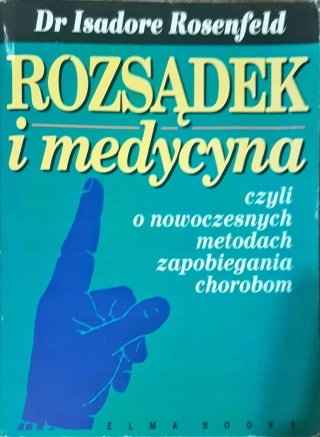 Rozsądek i medycyna Rosenfeld
