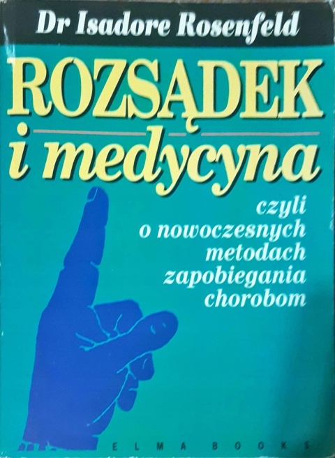 Rozsądek i medycyna Rosenfeld