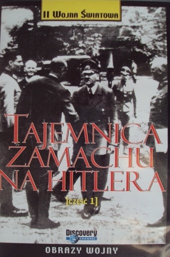 Tajemnica zamachu na hitlera część 1 płyta DVD