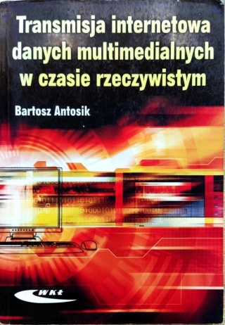 Transmisja internetowa danych multimedialnych
