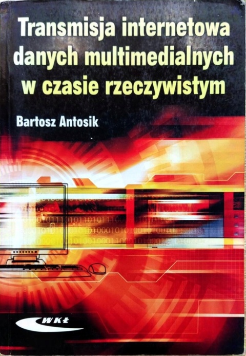 Transmisja internetowa danych multimedialnych