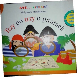Trzy po trzy o piratach Małgorzata Strzałkowska