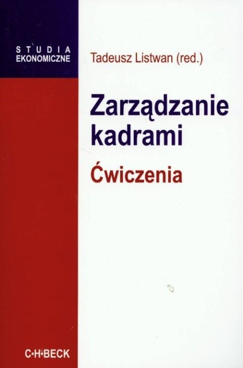 Zarządzanie kadrami. Ćwiczenia Antczak Zbigniew (socjolog)