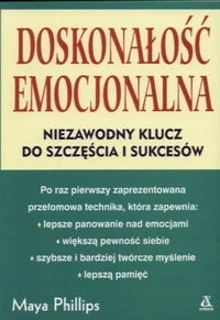 Doskonałość emocjonalna Maya Phillips