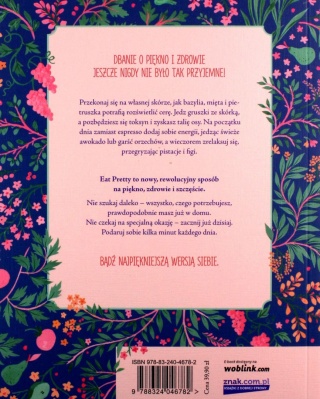 Eat Pretty Every Day Rób codziennie jedną rzecz, która doda ci blasku