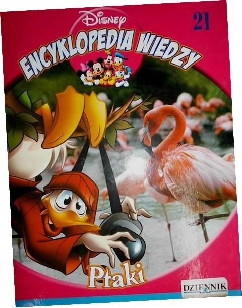 Encyklopedia wiedzy Tom 21- Ptaki Praca zbiorowa