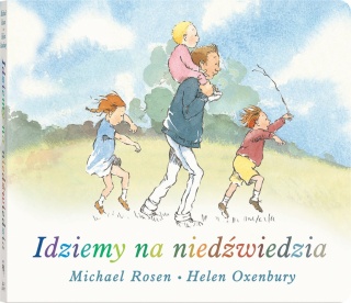 Idziemy na niedźwiedzia wyd. kartonowe Michael Rosen, Helen Oxenbury