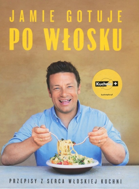 Jamie gotuje po włosku Jamie Oliver