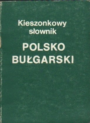 Kieszonkowy słownik polsko- bułgarski Sabina Radewa