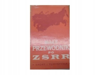 Mały Przewodnik Po ZSRR S Tołstoj