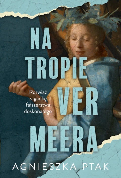 Na tropie Vermeera Agnieszka Ptak