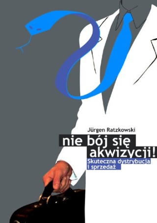 Nie bój się akwizycji. Skuteczna dystrybucja i sprzedaż