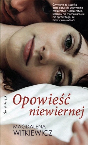 Opowieść niewiernej Magdalena Witkiewicz