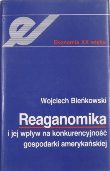 Reaganomika i jej wpływ na konkurencyjność gospodarki amerykańskiej