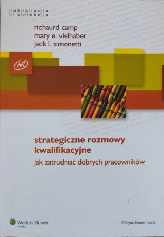 STRATEGICZNE ROZMOWY KWALIFIKACYJNE