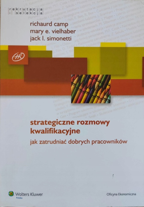 STRATEGICZNE ROZMOWY KWALIFIKACYJNE