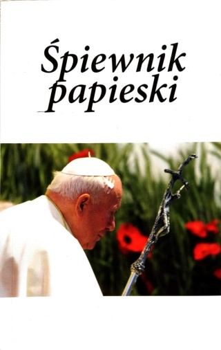 Śpiewnik papieski Praca zbiorowa