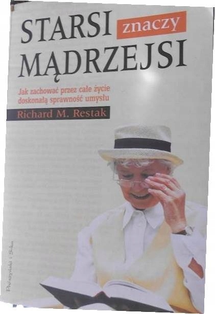 Starsi znaczy mądrzejsi. Jak zachować przez całe życie doskonałą