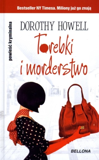 Torebki i morderstwo Dorothy Howell