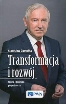 Transformacja i rozwój. Teoria i polityka