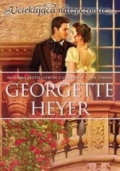 Uciekająca narzeczona Georgette Heyer