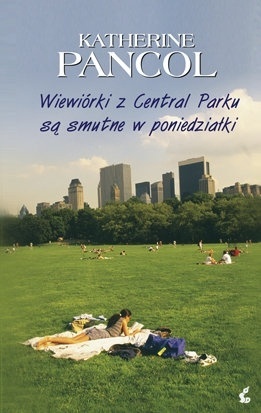 Wiewiórki z Central Parku są smutne w poniedziałki Katherine Pancol
