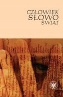 Człowiek słowo świat Praca zbiorowa