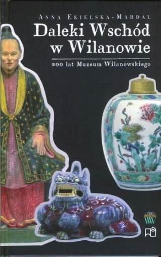 Daleki wschÓd w wilanowie