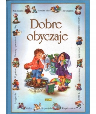 Dobre obyczaje Praca zbiorowa