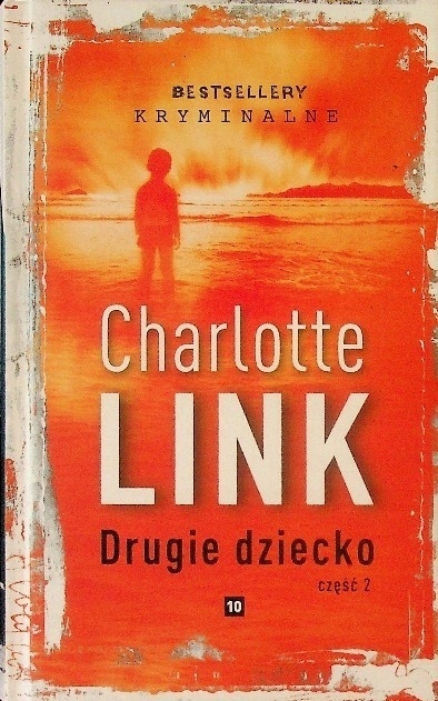 Drugie dziecko. Część 2 Charlotte Link