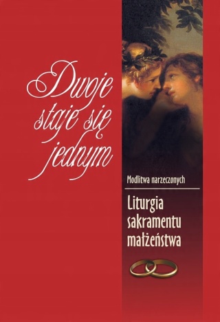 Dwoje staje sie jednym Praca zbiorowa
