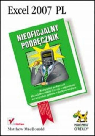 EXCEL 2007 PL NIEOFICJALNY PODRĘCZNIK MACDONALD