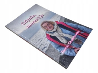 GDYNIA MORZE I JA DANUTA CHMIELOWSKA