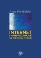 INTERNET I KOMUNIKOWANIE WE WSPÓLNOCIE
