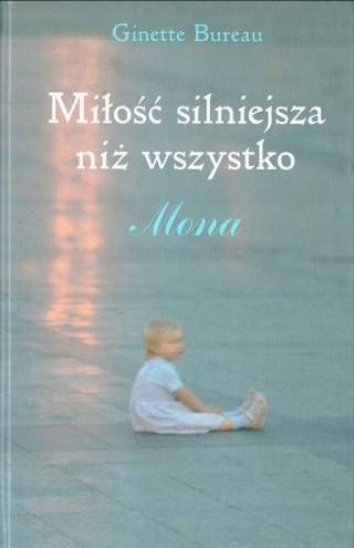Miłość silniejsza niż wszystko Ginette Bureau