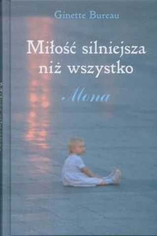 Miłość silniejsza niż wszystko