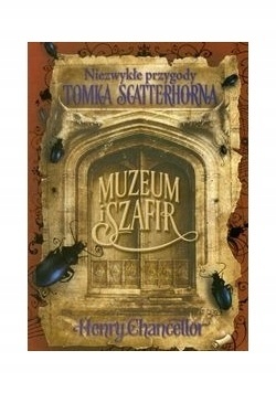 Muzeum i szafir Henry Chancellor