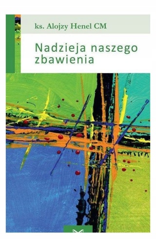 Nadzieja naszego zbawienia