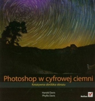 Photoshop W Cyfrowej Ciemni.