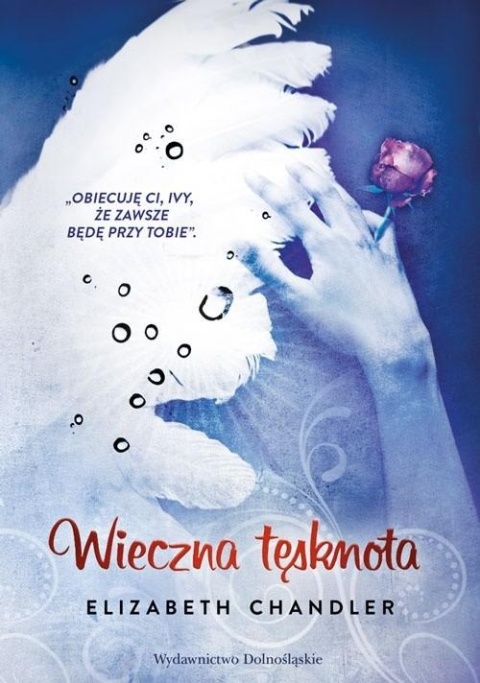 Pocałunek anioła 4 Wieczna tęsknota Elizabeth Chandler