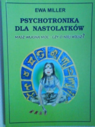 Psychotronika dla nastolatków E.Miller