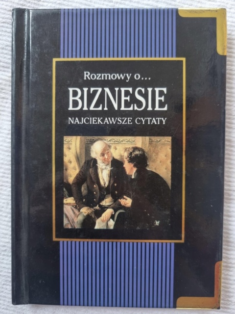 ROZMOWY O BIZNESIE - NAJCIEKAWSZE CYTATY HELEN EXLEY
