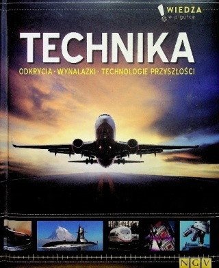 Technika odkrycia wynalazki technologie przyszłości Praca zbiorowa