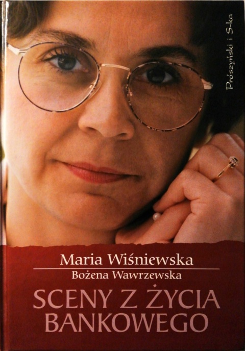 WIŚNIEWSKA - SCENY Z ŻYCIA BANKOWEGO