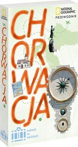 Wakacje na walizkach: Chorwacja