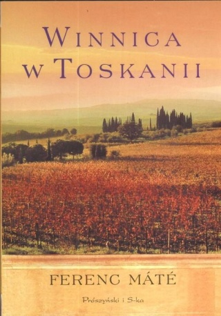 Winnica w Toskanii Ferenc Mate