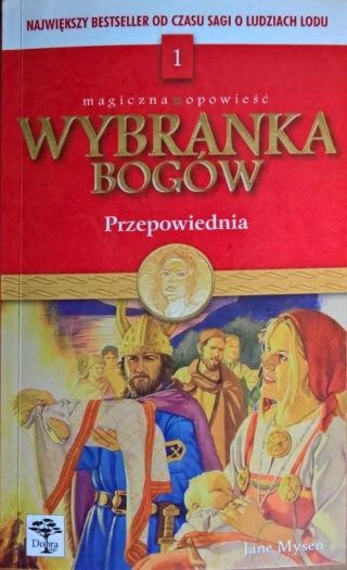 Wybranka bogów. Przepowiednia Jane Mysen