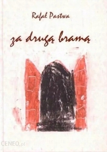 ZA DRUGĄ BRAMĄ