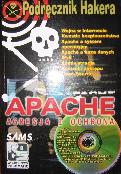 APACHE. AGRESJA I OCHRONA PODRĘCZNIK HAKERA +CD ANONIM