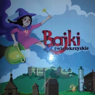 Bajki świętokrzyskie Praca zbiorowa